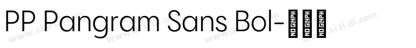 PP Pangram Sans Bol字体转换